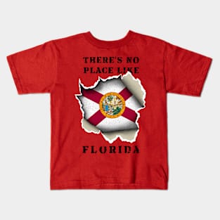 There's No Place Like Florida Kids T-Shirt